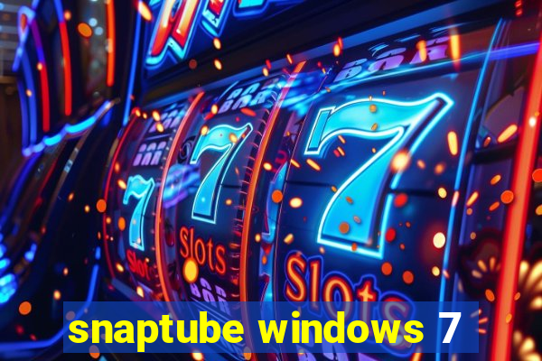 snaptube windows 7